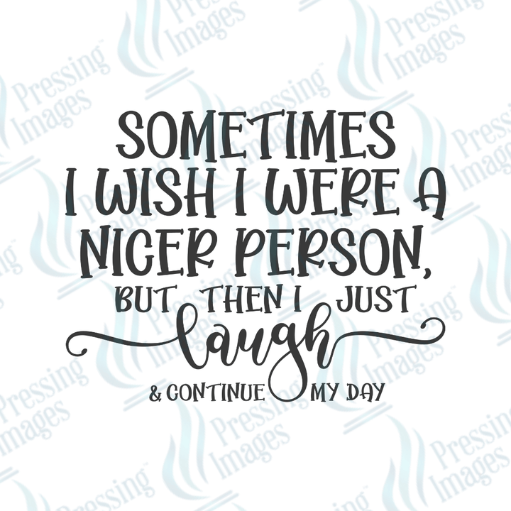 DTF 6079 Nicer Person - Pressing Images