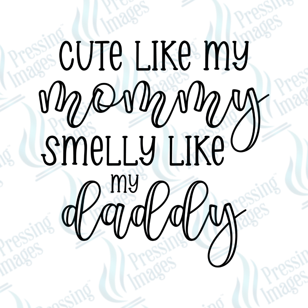 DTF 6085 Cute Like My - Pressing Images