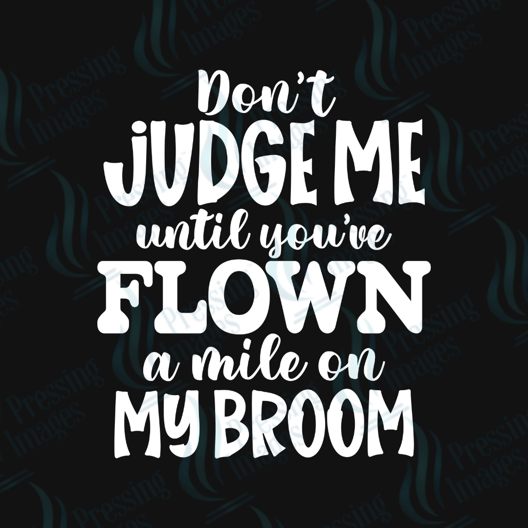 DTF 6104 Don't Judge Me - Pressing Images