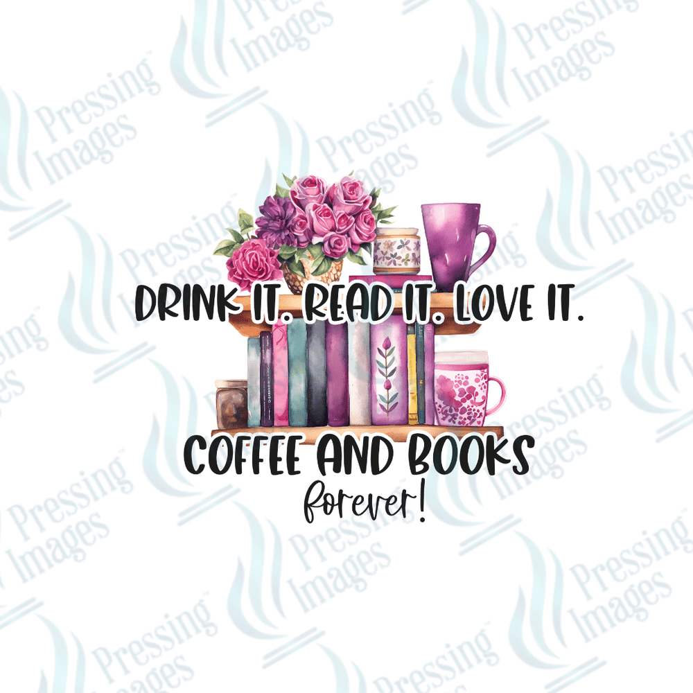 DTF 6106 Drink It Read It - Pressing Images