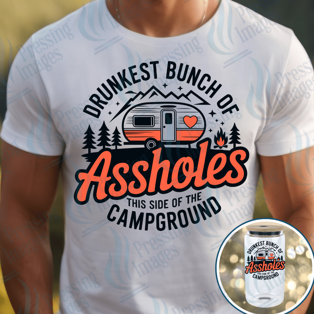 DTF 6108 Drunkest Bunch Of Assholes - Pressing Images
