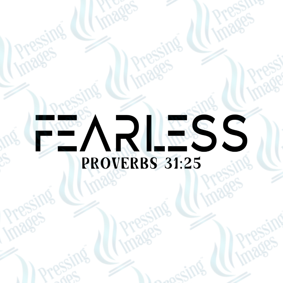 DTF 6117 Fearless - Pressing Images