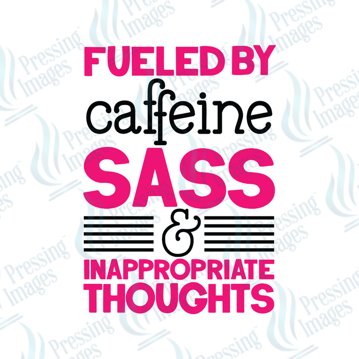 DTF 6123 Fueled By Sass - Pressing Images