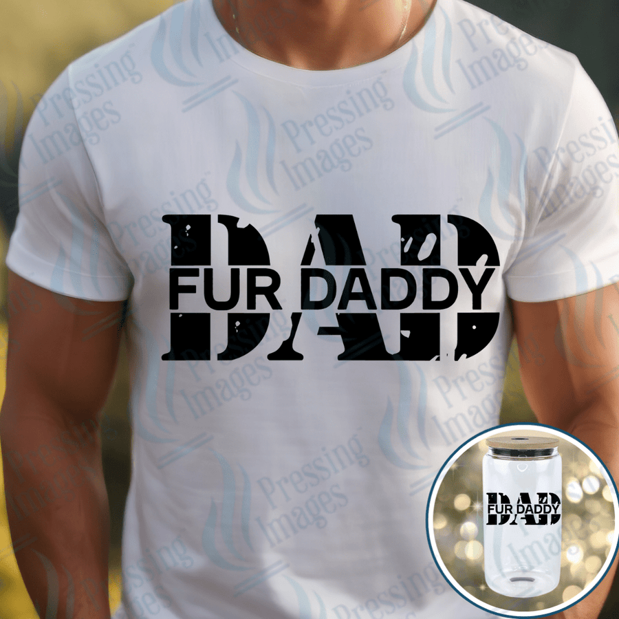 DTF 6126 Fur Daddy - Pressing Images