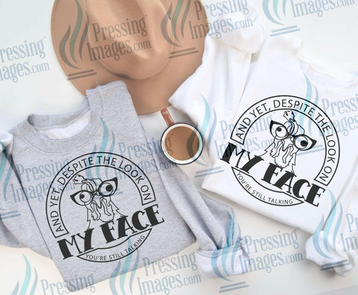 DTF: 614 And yet despite the look on my face - Pressing Images