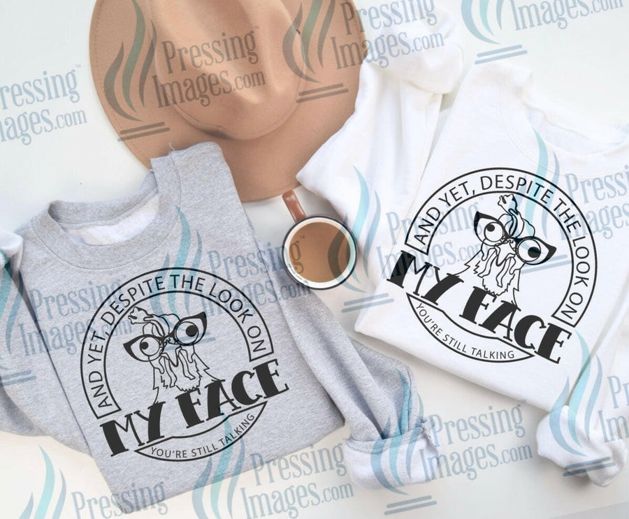 DTF: 614 And yet despite the look on my face - Pressing Images