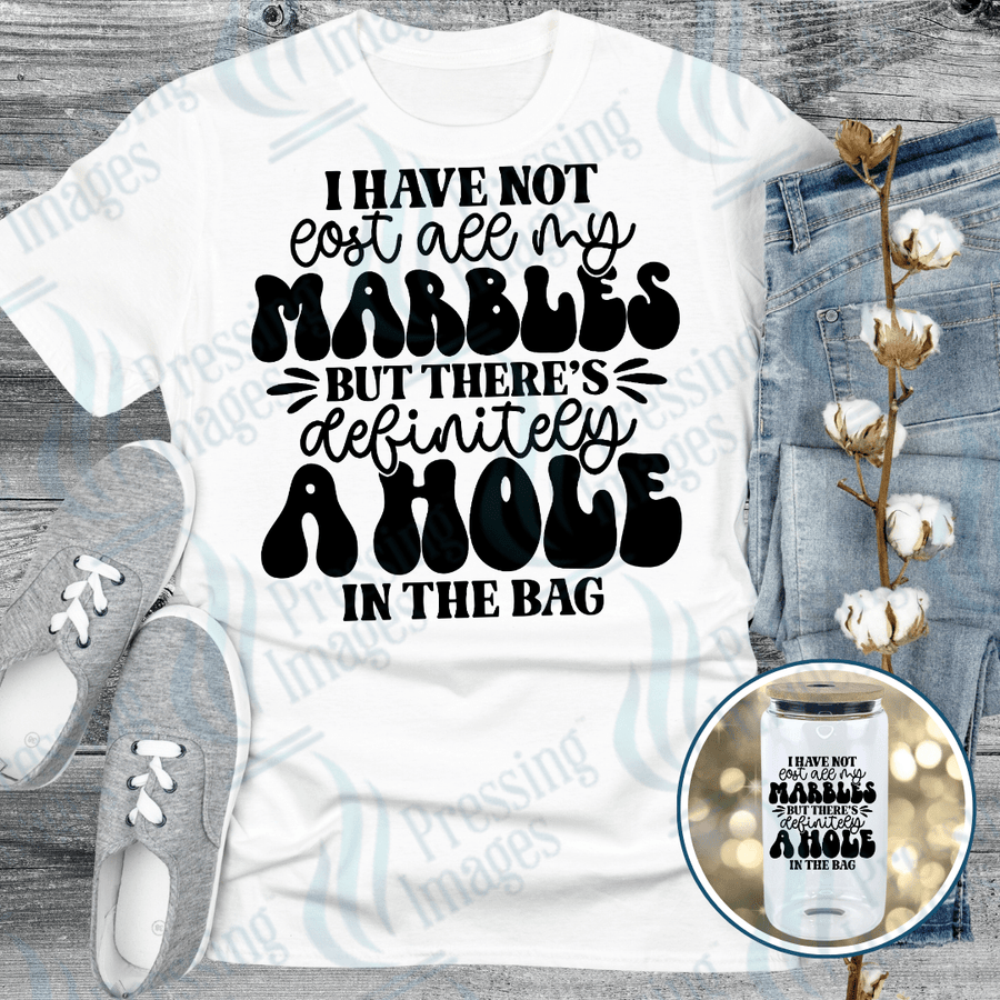 DTF 6178 I Have Not Lost All My Marbles - Pressing Images