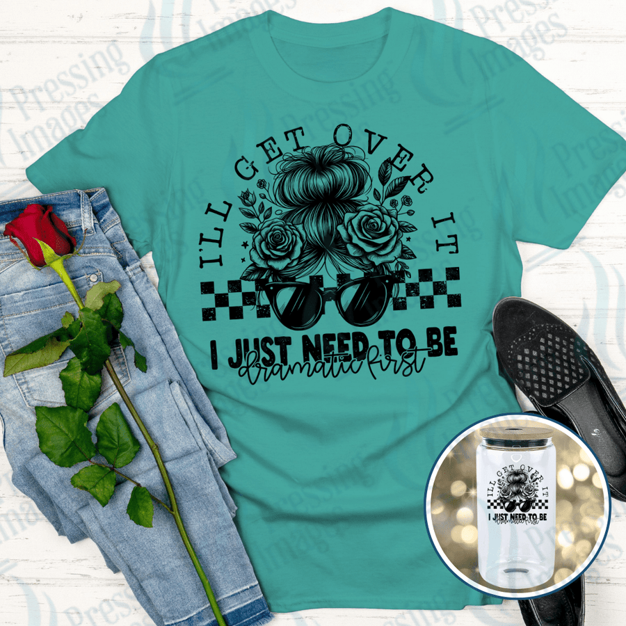 DTF 6181 I'll Get Over It - Pressing Images