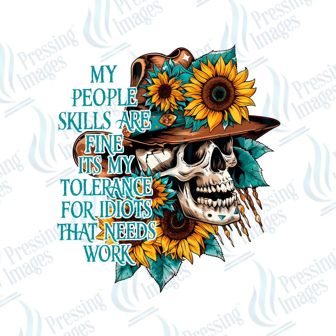 DTF 6280 My People Skills Are Fine - Pressing Images