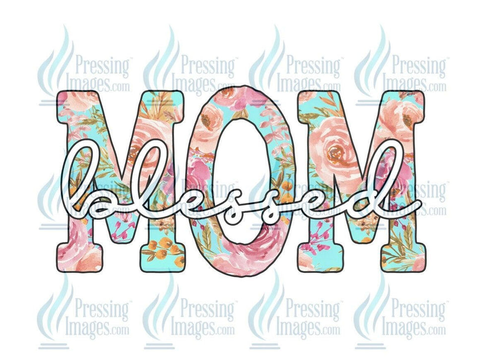DTF: 637 Blessed Mom - Pressing Images