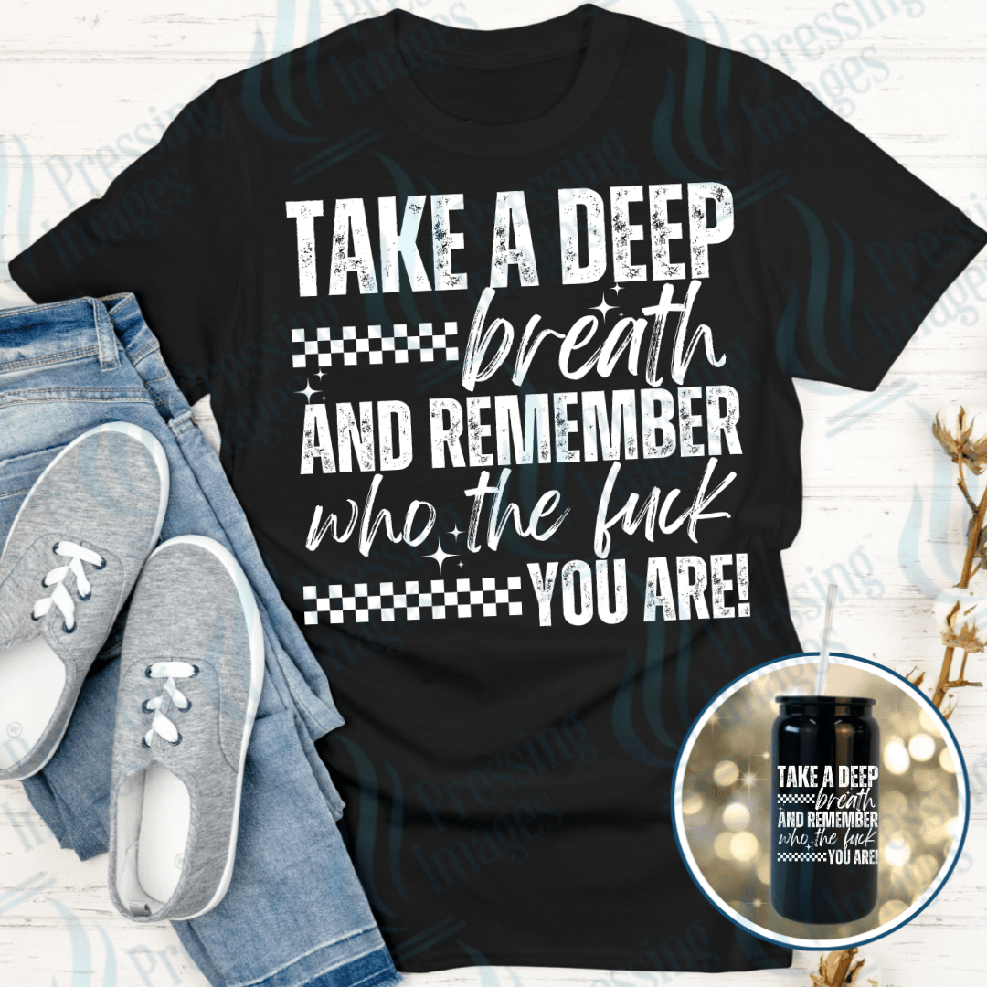 DTF 6373 Take A Deep Breath — Pressing Images Canada