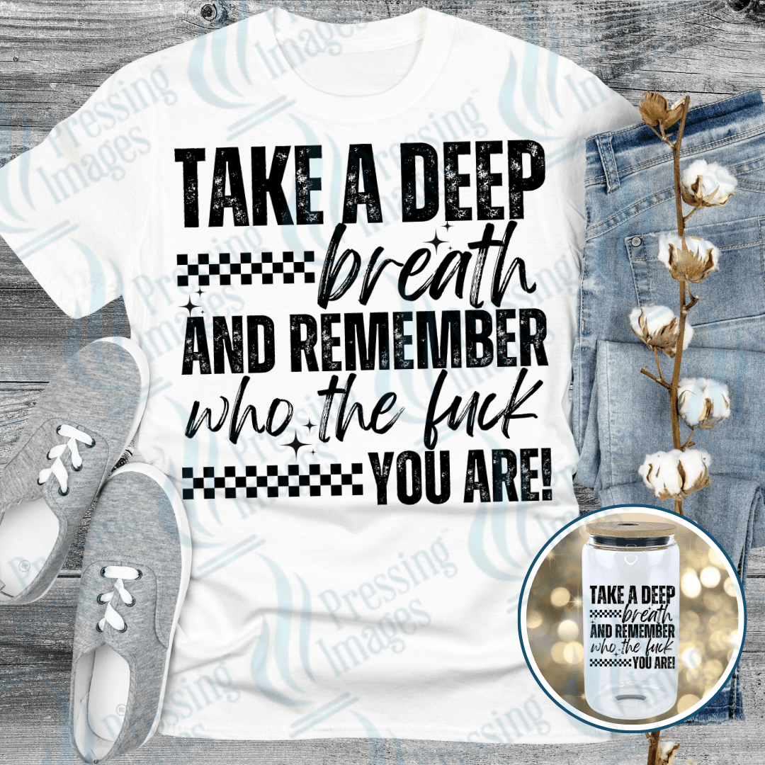 DTF 6373 Take A Deep Breath - Pressing Images