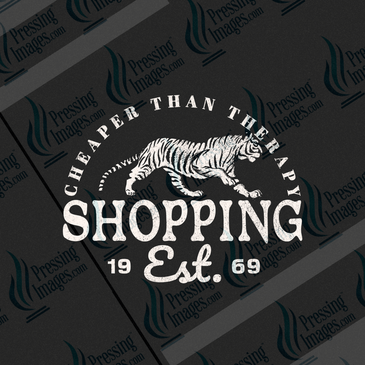 DTF 6454 Shopping Cheaper Than Therapy - Pressing Images