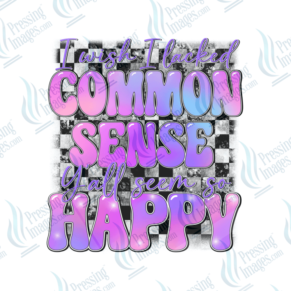 DTF 6457 Common Sense - Pressing Images