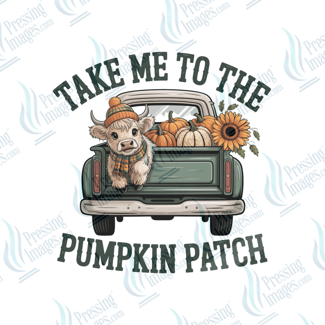 DTF 6472 Take Me To The Pumpkin Patch - Pressing Images