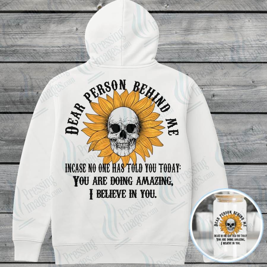 DTF 6477 Dear Person Behind Me — Pressing Images Canada