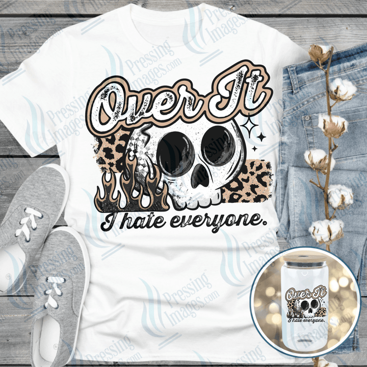 DTF 6536 Over It - Pressing Images