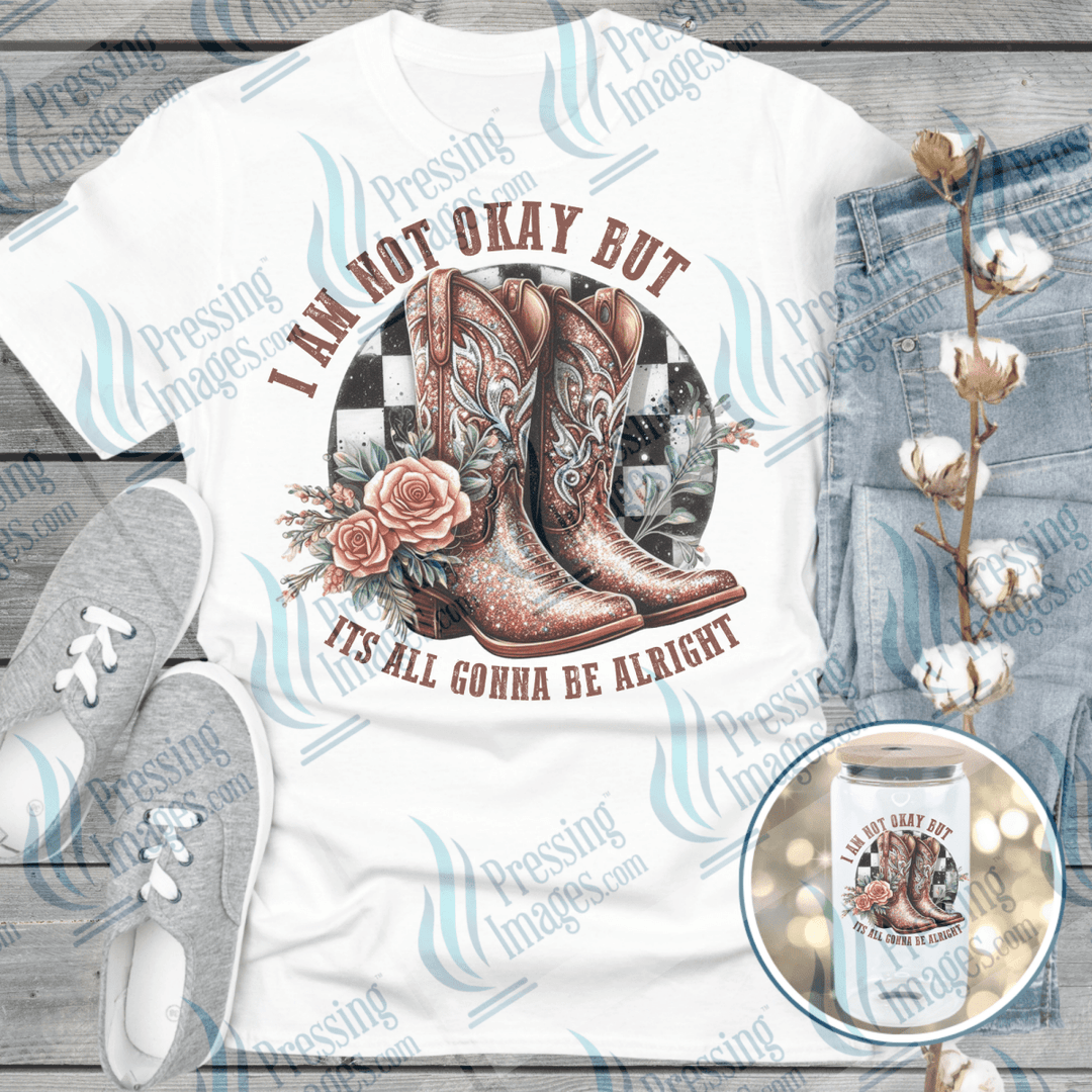 DTF 6565 I Am Not Okay — Pressing Images Canada