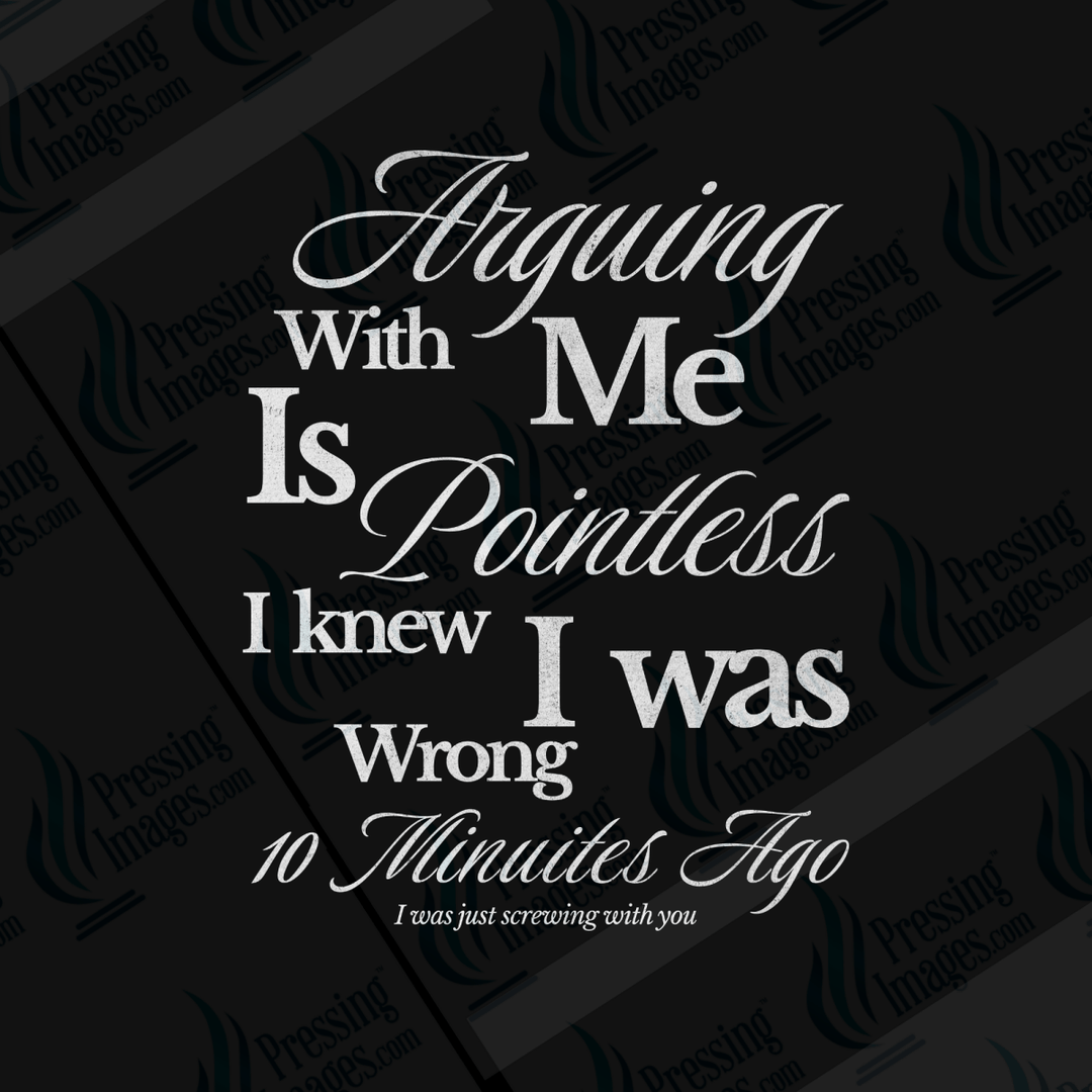 DTF 6609 I Knew I Was Wrong - Pressing Images