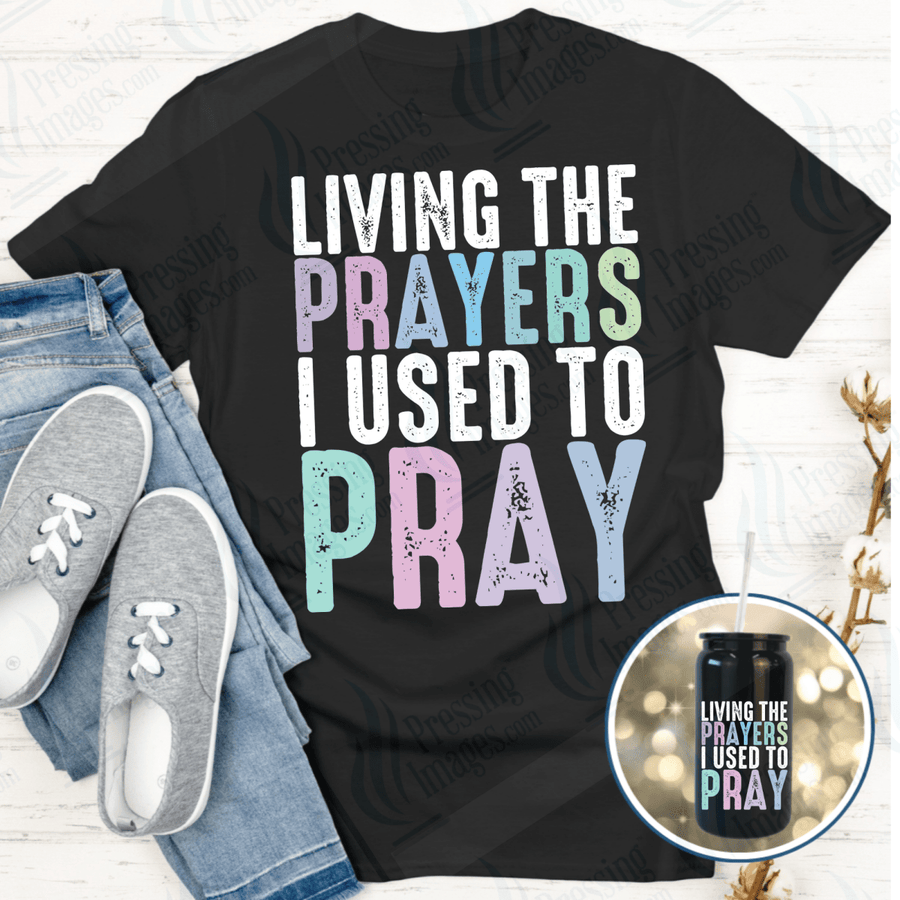 DTF 6622 Living The Prayers — Pressing Images Canada