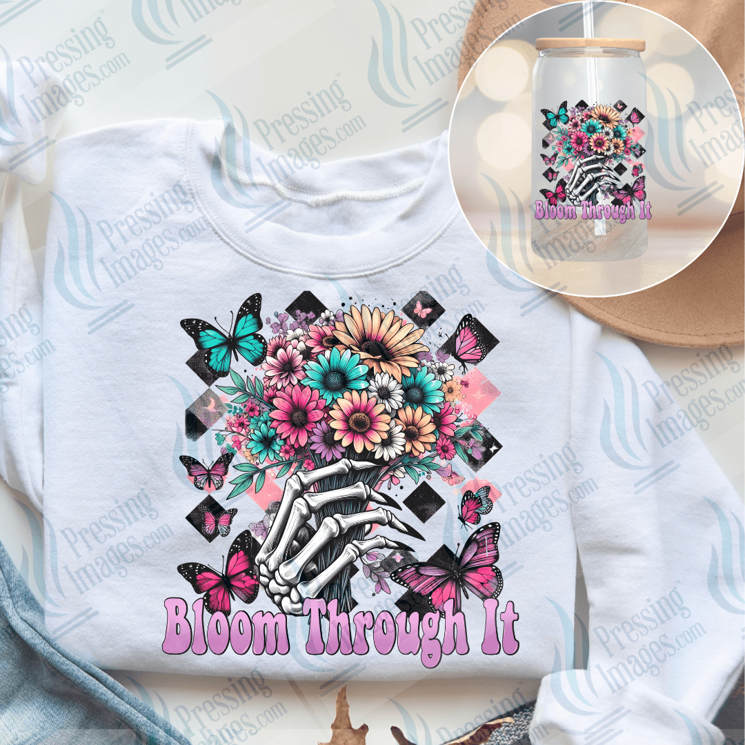 DTF 6627 Bloom Through It - Pressing Images