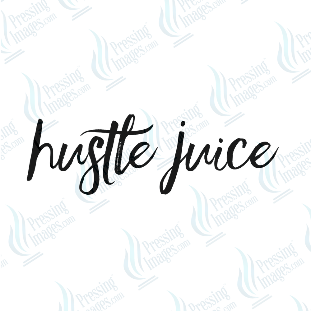 DTF 6630 Hustle Juice - Pressing Images