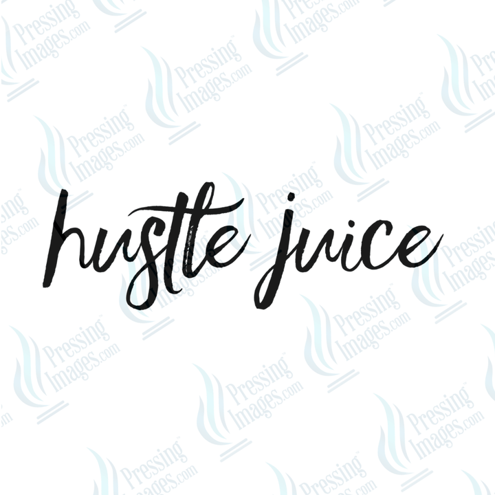 DTF 6630 Hustle Juice - Pressing Images