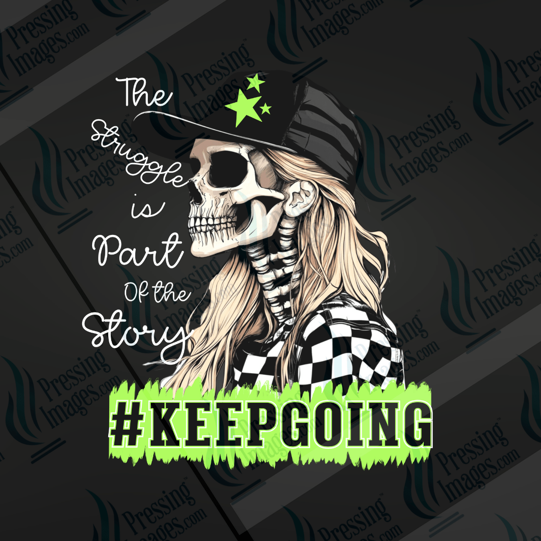 DTF 6635 Keep Going - Pressing Images