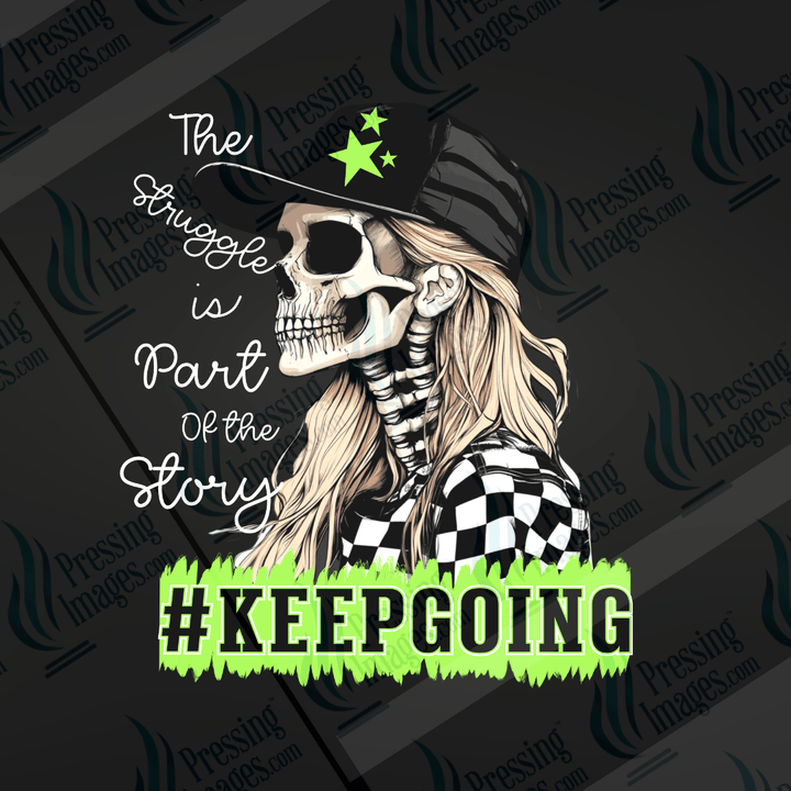 DTF 6635 Keep Going - Pressing Images