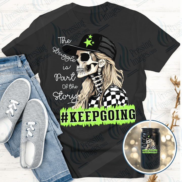 DTF 6635 Keep Going — Pressing Images Canada