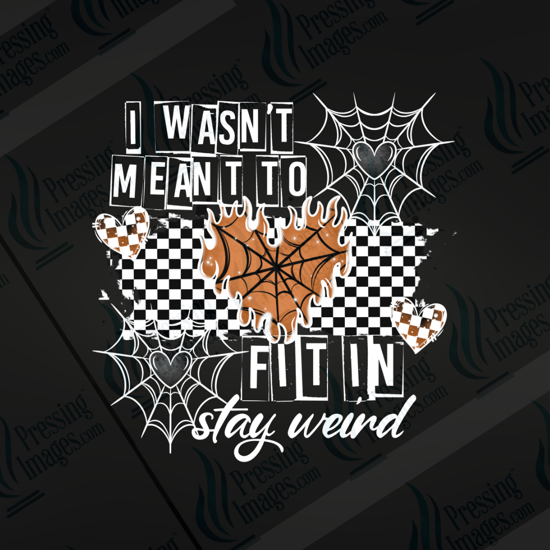 DTF 6641 Wasn't Meant To Fit In - Pressing Images