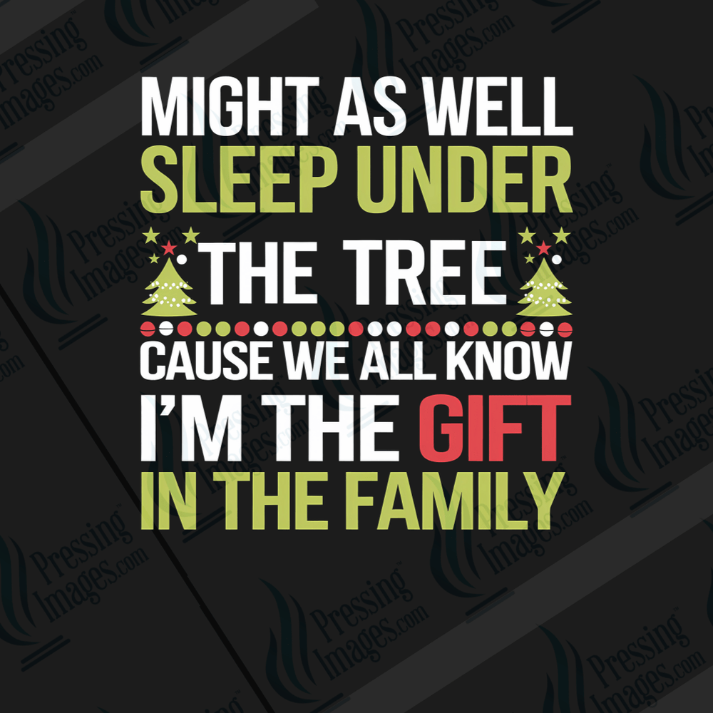 DTF 6649 Might As Well Sleep Under The Tree - Pressing Images