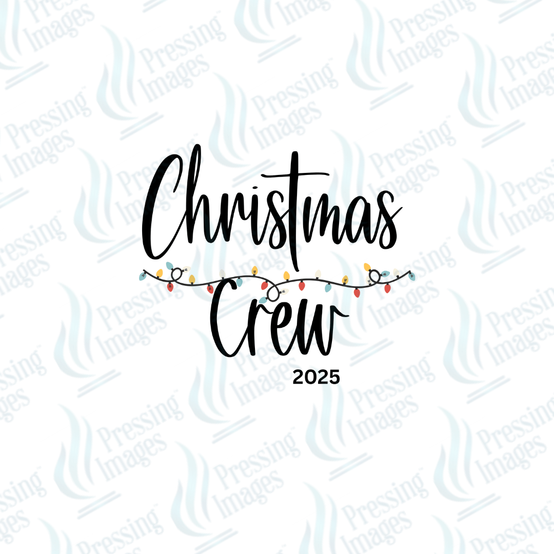 DTF 6680 Christmas Crew 2025 - Pressing Images