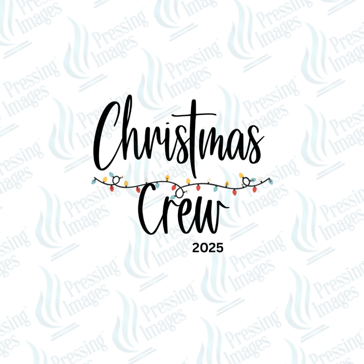 DTF 6680 Christmas Crew 2025 - Pressing Images