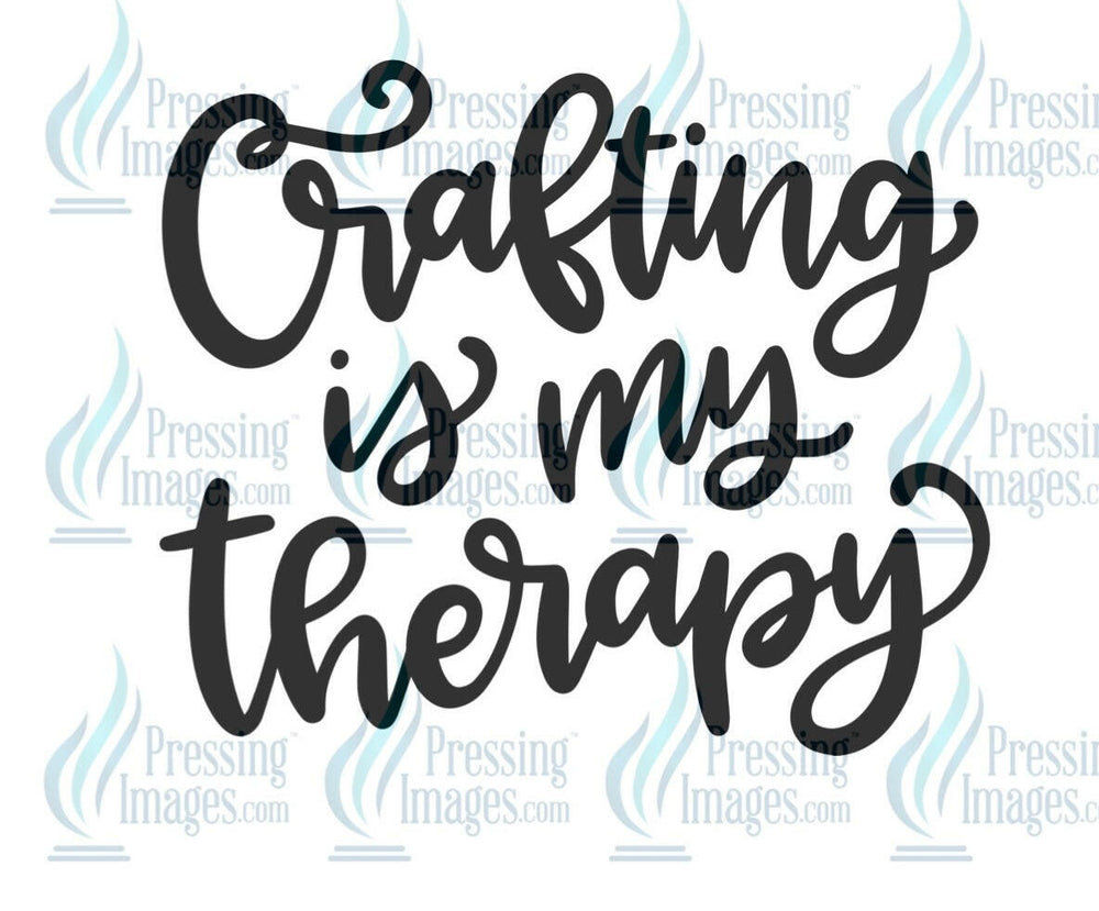 DTF: 676 Crafting is my therapy - Pressing Images