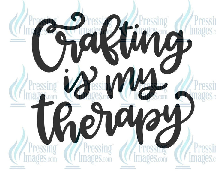 DTF: 676 Crafting is my therapy - Pressing Images