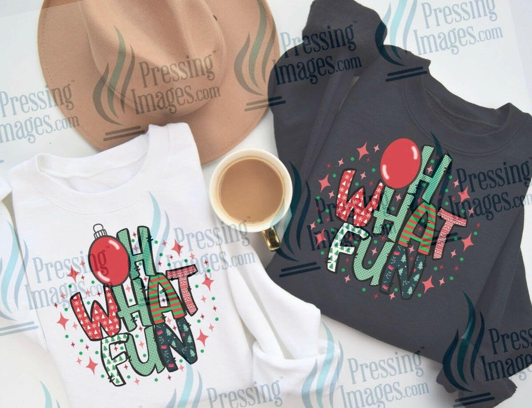 DTF: 699 Oh what fun - Pressing Images