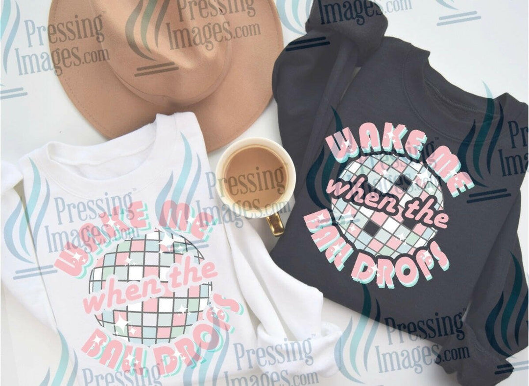 DTF: 700 wake me when the ball drops - Pressing Images