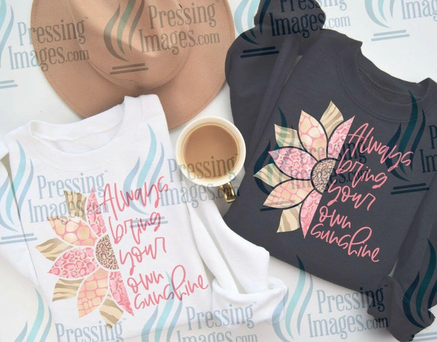 DTF: 713 Always bring you own sunshine - Pressing Images