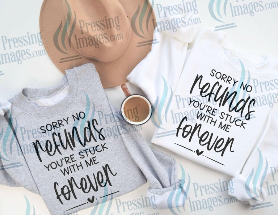 DTF: 719 Sorry no refunds - Pressing Images