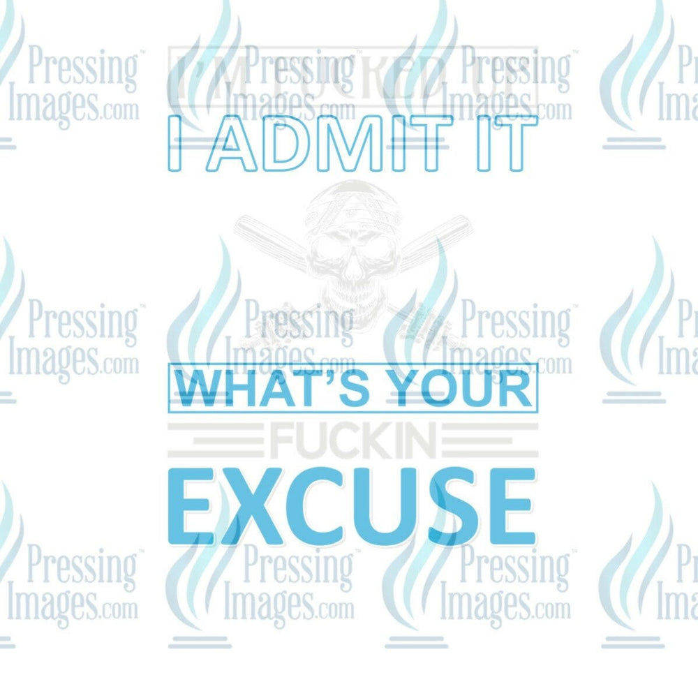 DTF: 753 I’m fucked up I admit it - Pressing Images