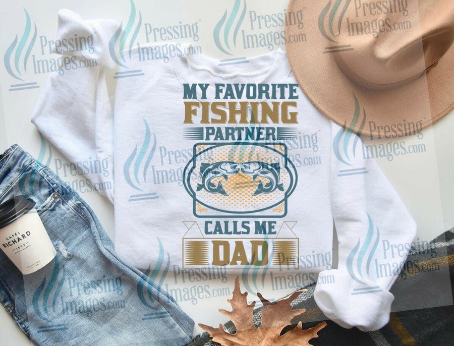 DTF: 769 My favorite fishing partner calls me Dad - Pressing Images