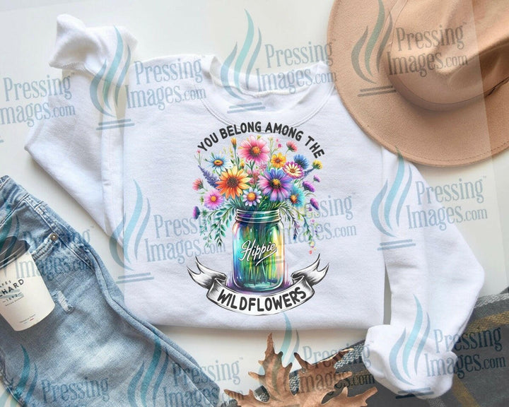 DTF: 795 you belong among the wildflowers - Pressing Images