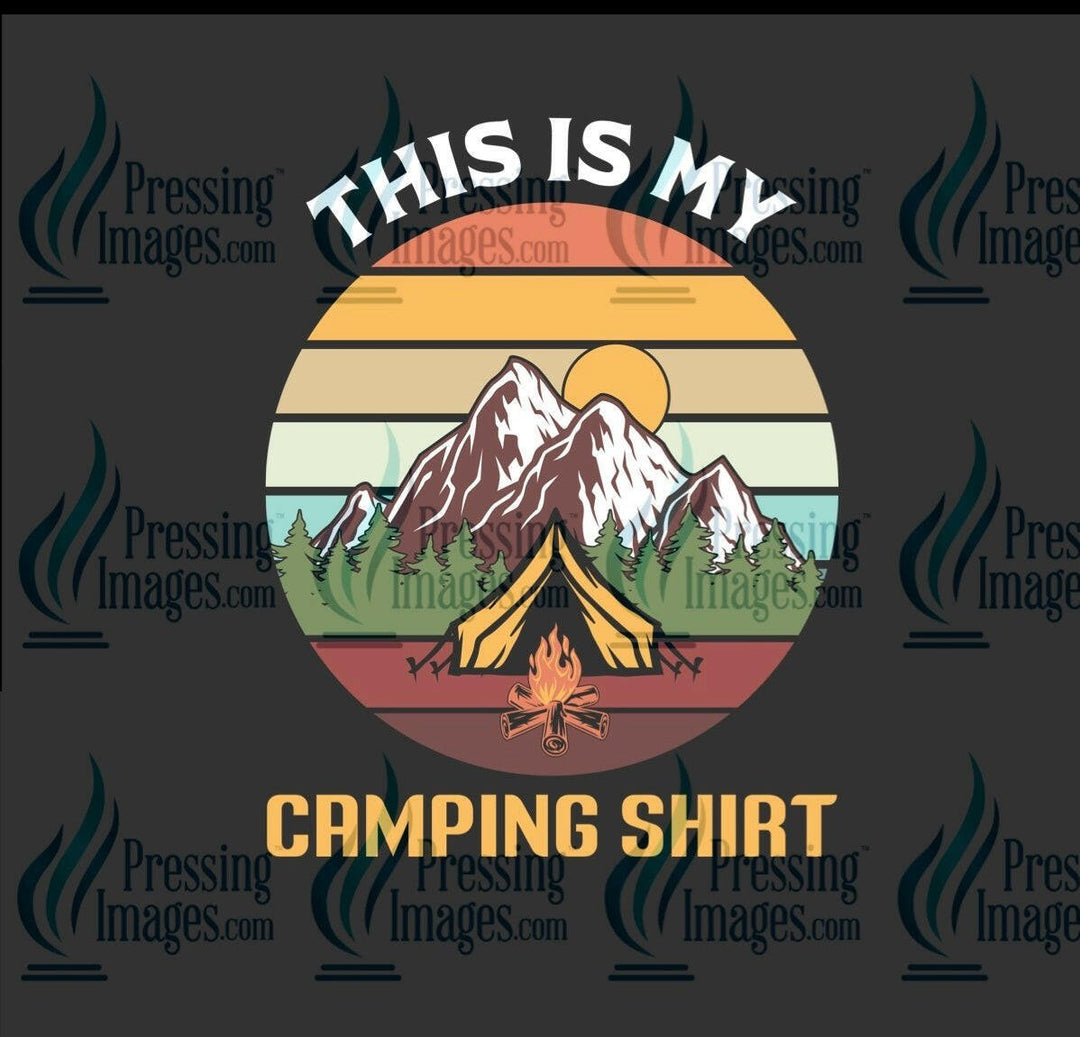 DTF: 809 This is my camping shirt - Pressing Images