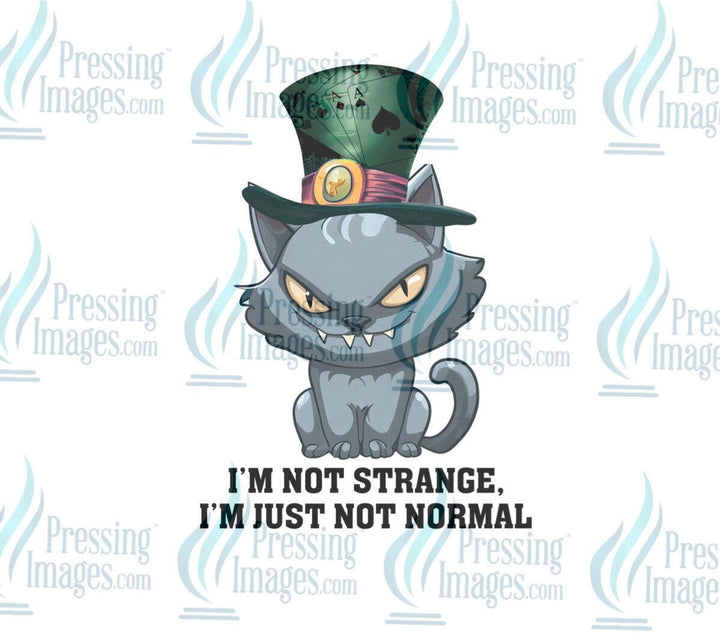 DTF: 823 I’m not strange I’m just not Normal - Pressing Images