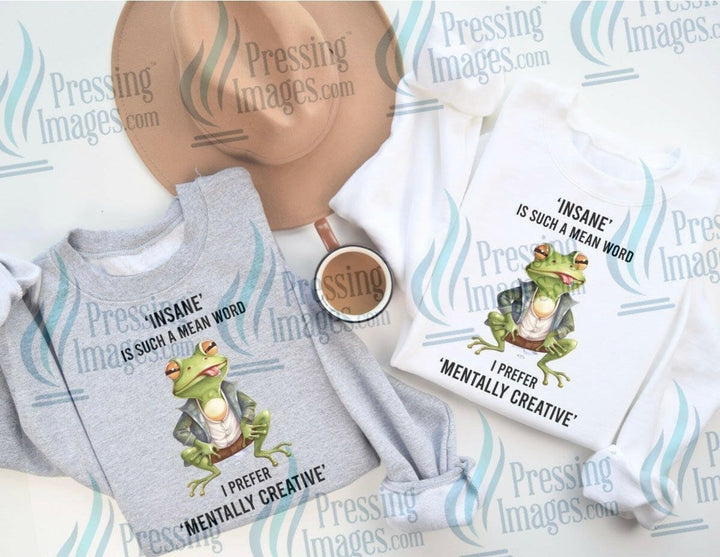 DTF: 851 Insane is such a mean word - Pressing Images