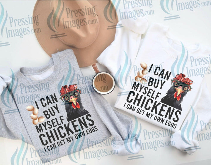 DTF: 852 I can buy myself chickens - Pressing Images