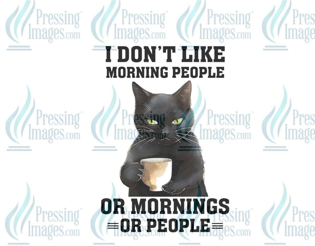 DTF: 855 I don’t like mornings - Pressing Images