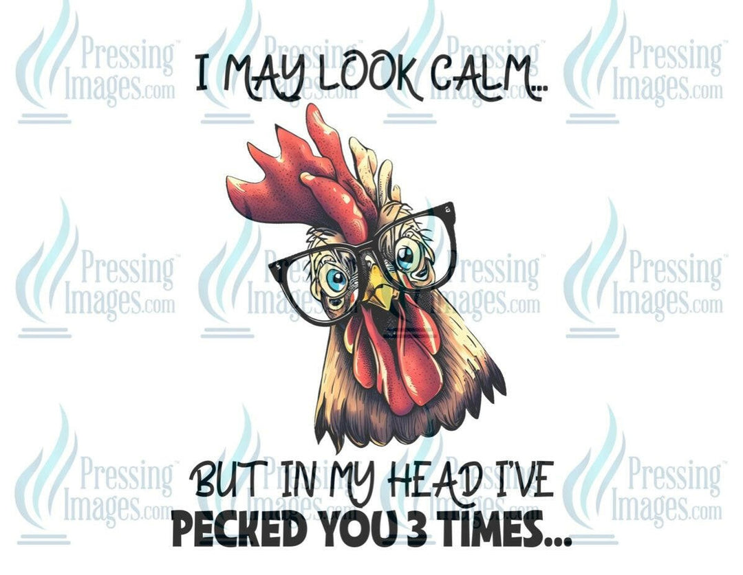 DTF: 858 I may look calm - Pressing Images