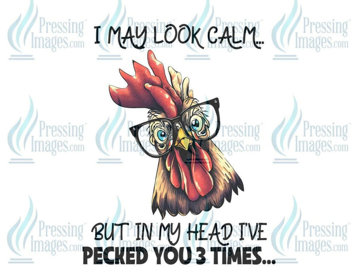 DTF: 858 I may look calm - Pressing Images